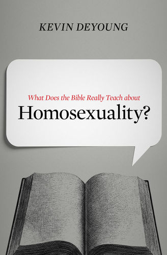 What Does the Bible Really Teach about Homosexuality